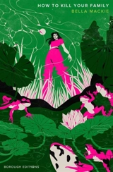 How to Kill Your Family - Mackie, Bella