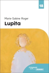 Lupita - Marie-Sabine Roger