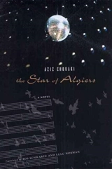 The Star Of Algiers - Aziz Chouaki