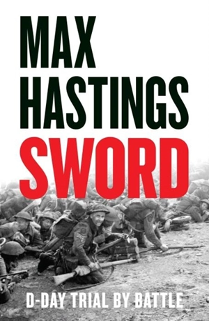 Sword - Max Hastings