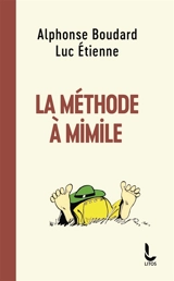 La méthode à Mimile : l'argot sans peine - Alphonse Boudard