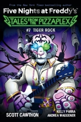 Tiger Rock an Afk Book Vol. 7 - Cawthon, Scott,  Parra, Kelly,  Waggener, Andrea
