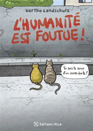 L'humanité est foutue ! - Dorthe Landschulz