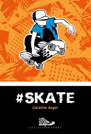 #SKATE - Auger, Caroline