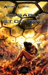 Du sable et du vent - Antoine Lencou