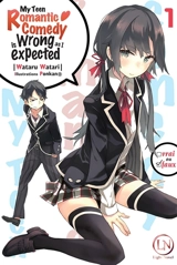 My teen romantic comedy is wrong as I expected. Vol. 1 - Wataru Watari