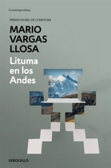 Lituma en los Andes / Lituma in the Andes - Vargas Llosa, Mario/ Grossman, Edith