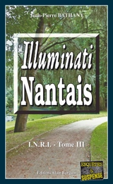 INRI. Vol. 3. Illuminati nantais - Jean-Pierre Bathany