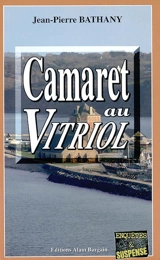 Camaret au vitriol - Jean-Pierre Bathany