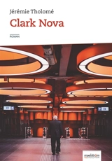 Clark Nova - Jérémie Tholomé