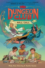 Dungeons & Dragons : Dungeon Club : Roll Call - Ostertag, Molly Knox