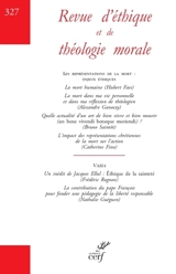 Revue d'éthique et de théologie morale, n° 327. Les représentations de la mort : enjeux éthiques