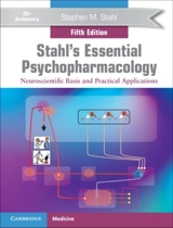 Stahl's Essential Psychopharmacology - Stahl, Stephen M.