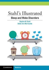 Stahl's Illustrated Sleep and Wake Disorders - Stahl, Stephen M.