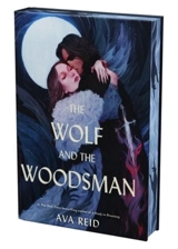 The Wolf and the Woodsman - Reid, Ava