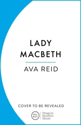 Lady Macbeth - Reid, Ava