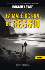 La malédiction de Reggio - Rosalie Lowie