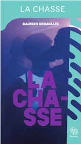 La Chasse - Maureen Desmailles