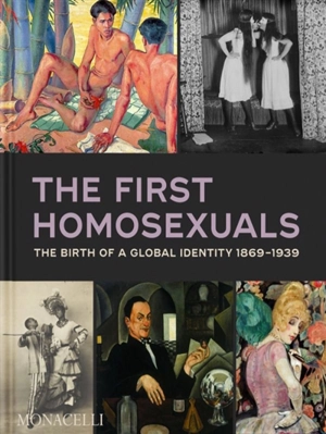 The First Homosexuals - Jonathan D. Katz