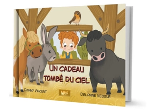 Un cadeau tombé du ciel - Djinny Vincent