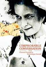L'Improbable conversation - Garand, Chantal