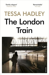 London Train - Tessa Hadley