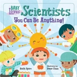 Baby Loves Scientists - Spiro, Ruth
