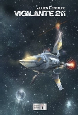 Vigilante 211 - Julien Centaure