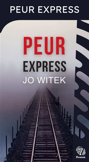 Peur express - Jo Witek