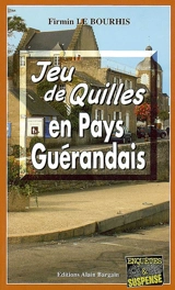 Jeu de quilles en pays guérandais - Firmin Le Bourhis