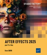 After Effects 2025 : pour PC-Mac - Bruno Quintin