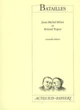 Batailles - Jean-Michel Ribes