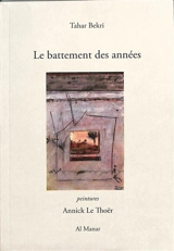 Le battement des années. L'arbre à papillons - Tahar Bekri