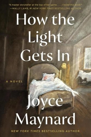 How the Light Gets In - Joyce Maynard