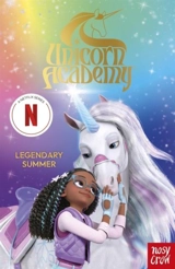 Unicorn Academy : Legendary Summer Vol. 3 - Nosy Crow Ltd