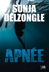 Apnée - Sonja Delzongle