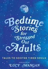 Bedtime Stories for Stressed Out Adults - Various
