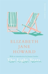 The Light Years Vol. 1 - Elizabeth Jane Howard