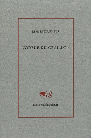 L'odeur du graillon - Rémi Letourneur