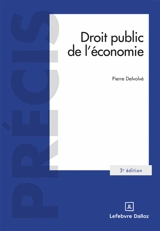 Droit public de l'économie - Pierre Delvolvé
