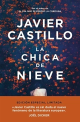 La chica de nieve (Edicion Limitada) / Snow Girl (Special Edition) - Castillo, Javier