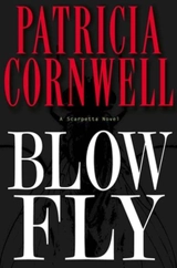 Blow Fly : Scarpetta Vol. 12 - Cornwell, Patricia