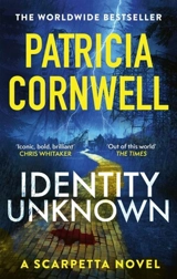 Identity Unknown - Cornwell, Patricia