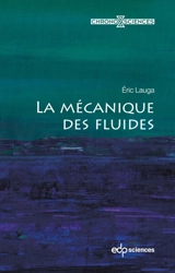La mécanique des fluides - Eric Lauga