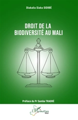 Droit de la biodiversité au Mali - Diakalia Siaka Sidibé