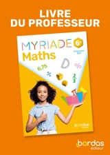 Maths 6e : livre du professeur : programme 2025