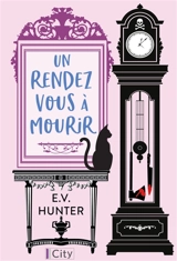 Un rendez-vous à mourir - E.V. Hunter
