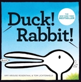 Duck ! : Rabbit ! - Amy Krouse Rosenthal