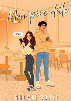 Mon pire date - Conte, Noémie