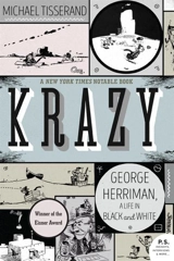 Krazy : George Herriman, a Life in Black and White - Michael Tisserand